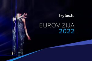 2022-ųjų „Eurovizija“ artėja: spėkite finalo rezultatus ir laimėkite prizus