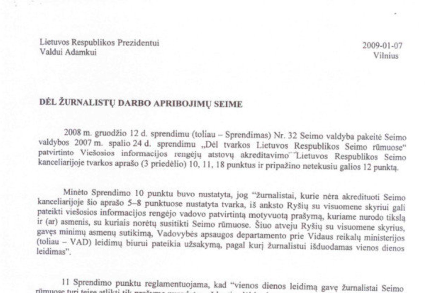 Lietuvos žiniasklaidos atstovai raštu kreipėsi į prezidentą.