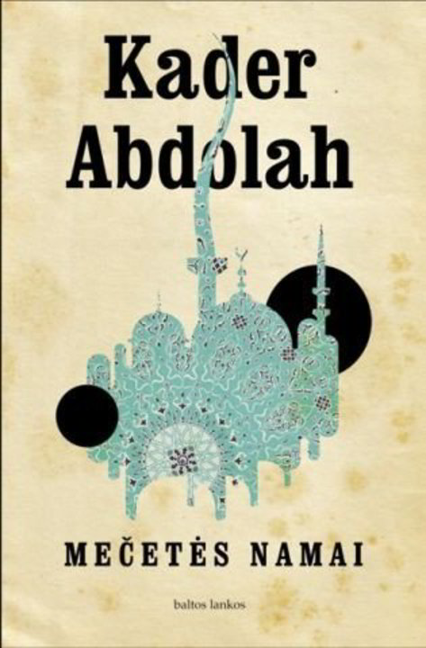 Lrytas.lt biblioteka: 246. K.Abdolah. „Mečetės namai“