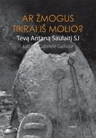 Lrytas.lt biblioteka: 346. A.V.Saulaitis. „Ar žmogus tikrai iš molio?“