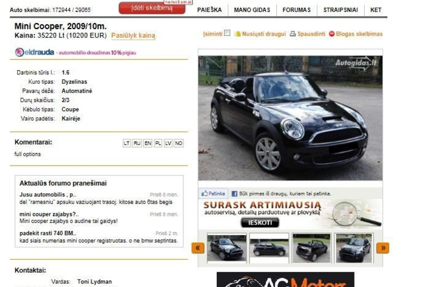 Lengvatikių jaukas - apynauji, mažos ridos ir nebrangūs automobiliai