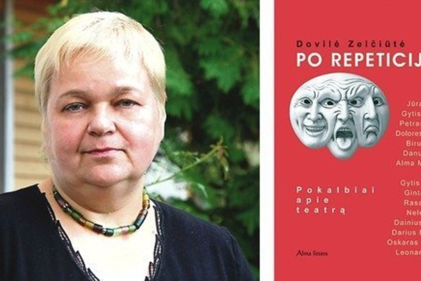 Knygoje „Po repeticijos” poetė D.Zelčiūtė su aktoriais ir režisieriais kalbasi ir apie didžiulį kolegiškumo ilgesį.