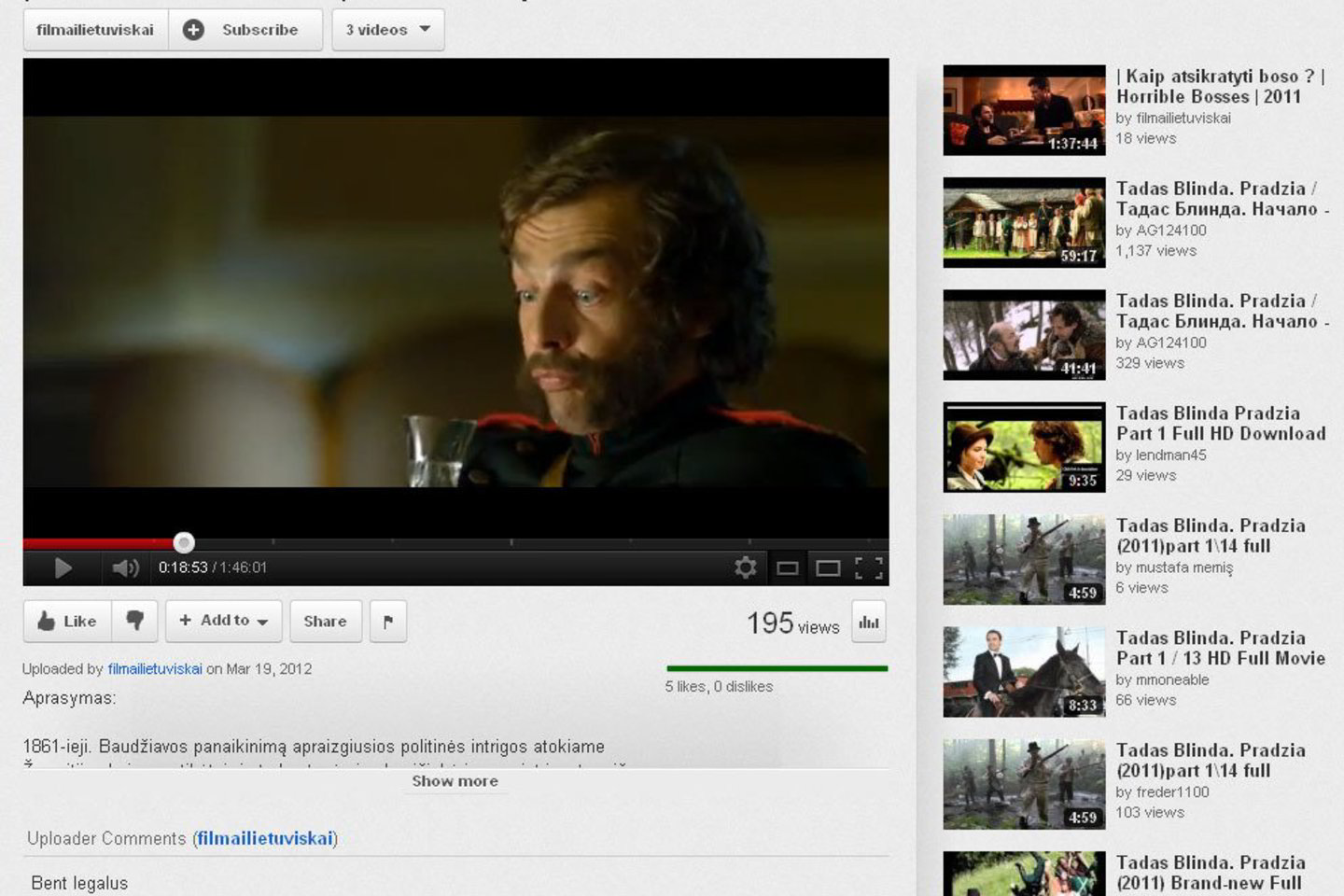Filmo "Tadas Bilnda. Pradžia" kopija portale "Youtube" buvo patalpinta pirmadienį.