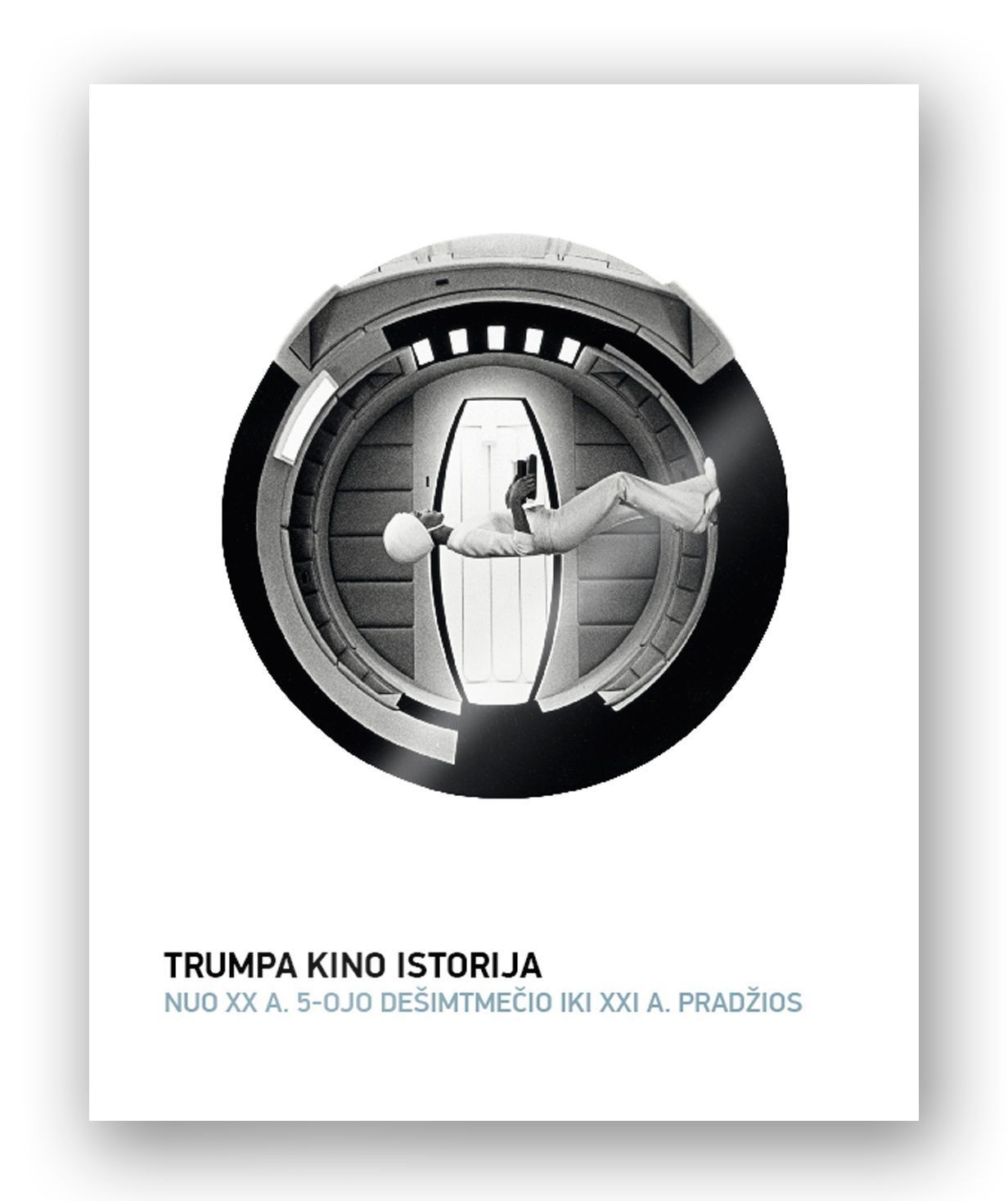 „Trumpa kino istorija“ pasakoja apie įdomiausius šios meno rūšies reiškinius