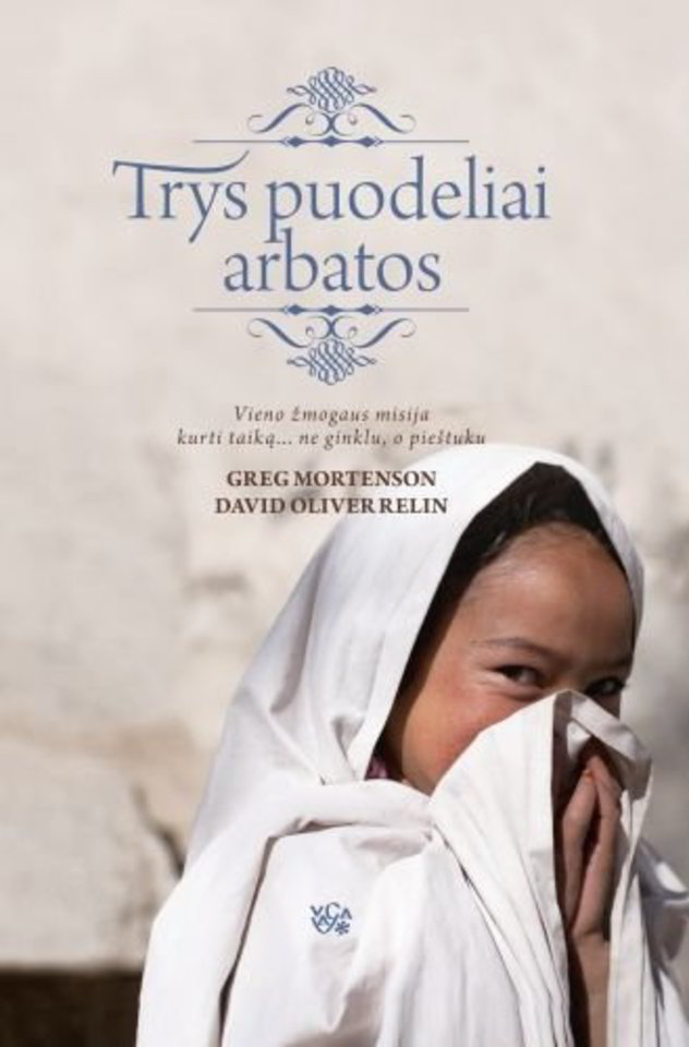 „Trys puodeliai arbatos“ – vieno žmogaus misija kurti taiką... ne ginklu, o pieštuku