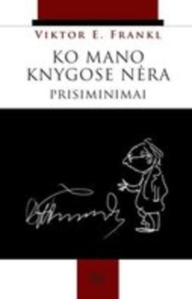 Viktoras Emilis Franklis. „Ko mano knygose nėra“.