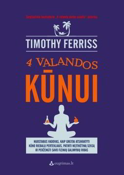 Lrytas.lt biblioteka: 834. T. Ferriss. „4 valandos kūnui“