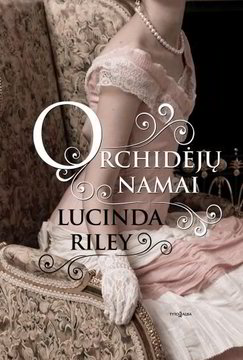 Lrytas.lt biblioteka: 849. L. Riley. „Orchidėjų namai“