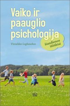Lrytas.lt biblioteka: 1041. V. Legkauskas. „Vaiko ir paauglio psichologija“