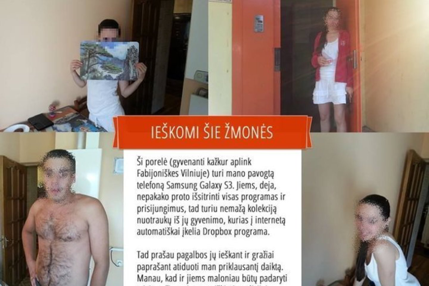 Vyteniui pačiam gresia teisinė atsakomybė už jo atliktą nuotraukų paviešinimą. Tačiau teismas turėtų įvertinti visas aplinkybes.