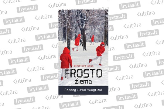 Lrytas.lt biblioteka: R. D. Wingfield. „Frosto žiema“