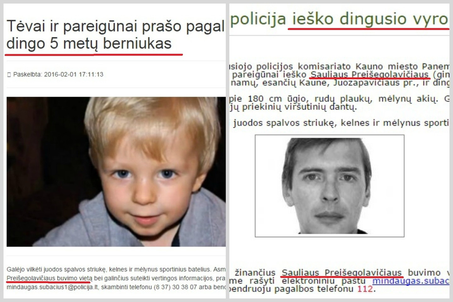 Kauno mieste dingo S.Preišegolavičius (gimęs 1979 m.).