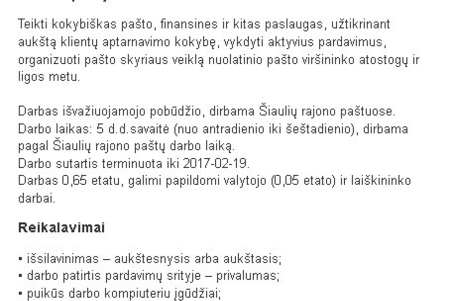 Skaitytoją prajuokino, kad keliami tokie aukšti reikalavimai, o siūlomas atlyginimas – 200 eurų.<br>lrytas.lt nuotr.