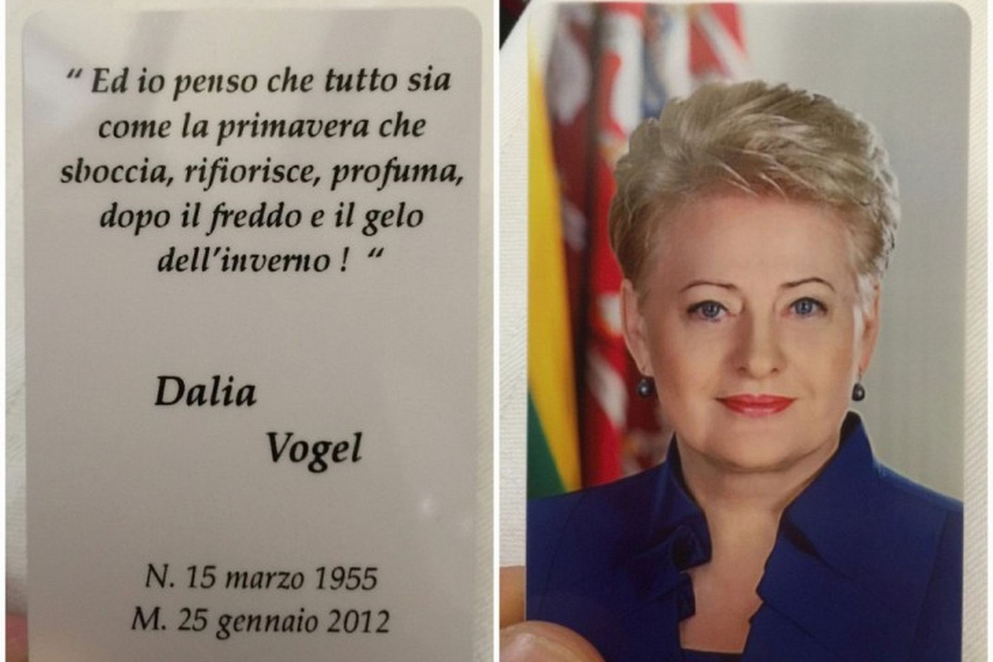 Kortelė su prezidentės D.Grybauskaitės nuotrauka: kitoje pusėje rašoma, kad moteris mirė 2012 m.
