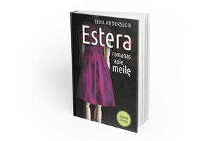 Lrytas.lt biblioteka. Lena Andersson. „Estera“, romanas
