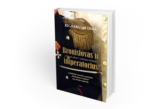 Lrytas.lt biblioteka. R. Dima. „Bronislovas ir imperatorius“