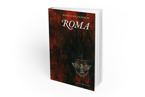 Lrytas.lt biblioteka. Mantas Balakauskas. „Roma“