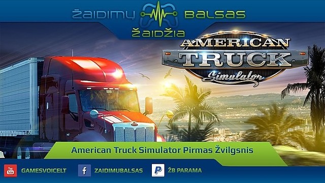 „Fūristo“ užrašai. „American Truck Simulator“ – pirmas žvilgsnis