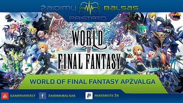 Visų pamiršto „World of Final Fantasy“ apžvalga