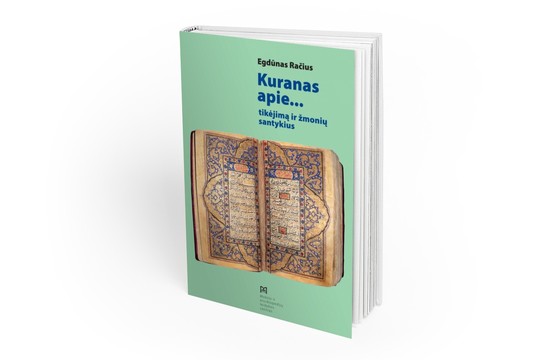 Lrytas.lt biblioteka. Egdūnas Račius. „Kuranas apie...tikėjimą ir žmonių santykius“