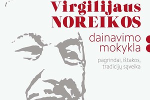 Virgilijaus Noreikos dainavimo mokyklos ištakos – Neapolyje