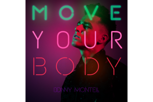 Donny Montell pristato singlą „Move Your Body“: ar ją priims Lietuva?