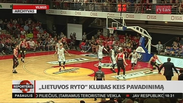 „Lietuvos ryto‘‘ klubas keis pavadinimą