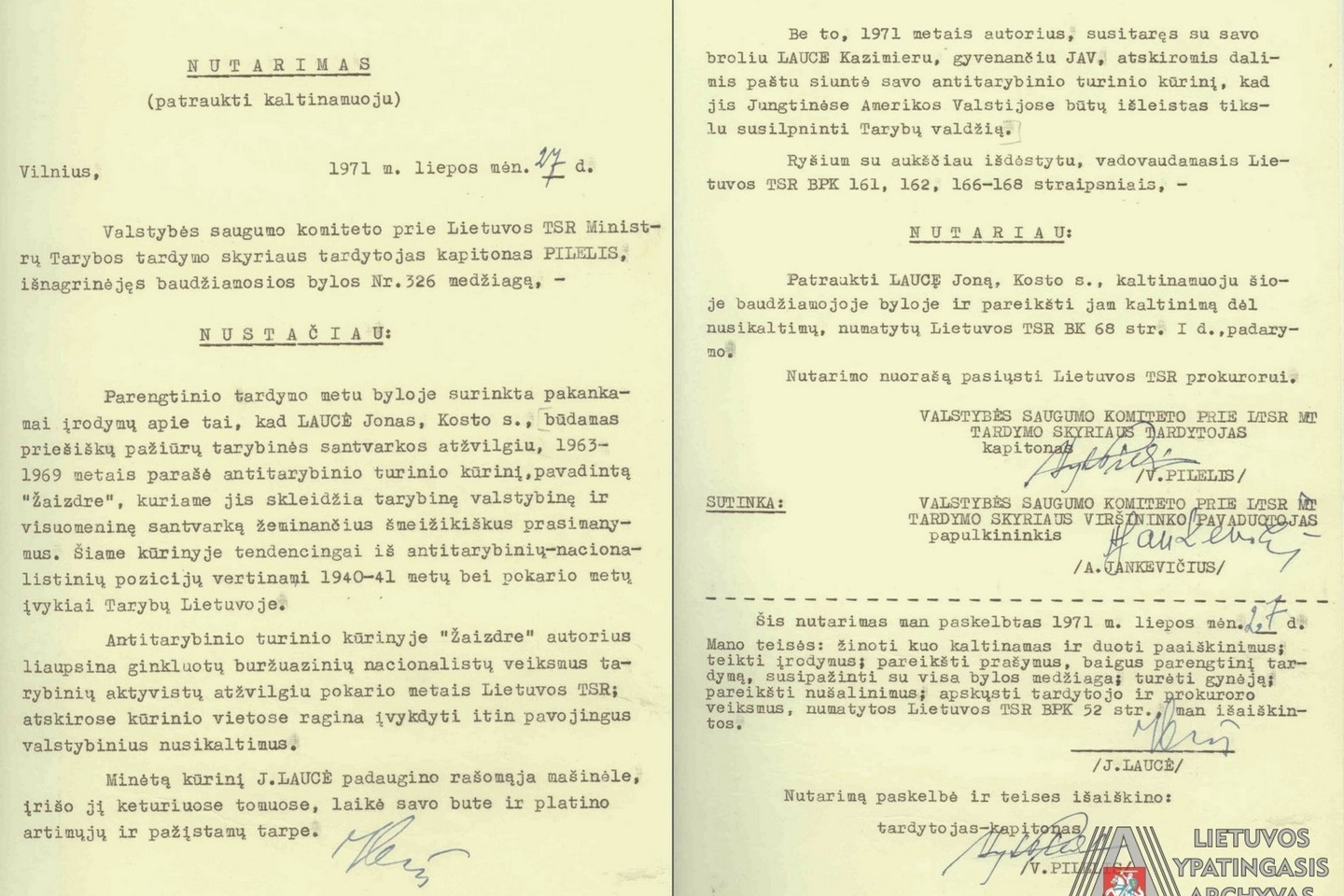 KGB tardymo skyriaus nutarimas patraukti J.Laucę kaltinamuoju.  1971 m. liepos 27 d.<br>Lietuvos ypatingojo archyvo nuotr.