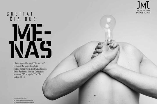 Menas – duotybė, kuri atskleidžia pagrindinę spektaklio „Menas“ siužeto liniją