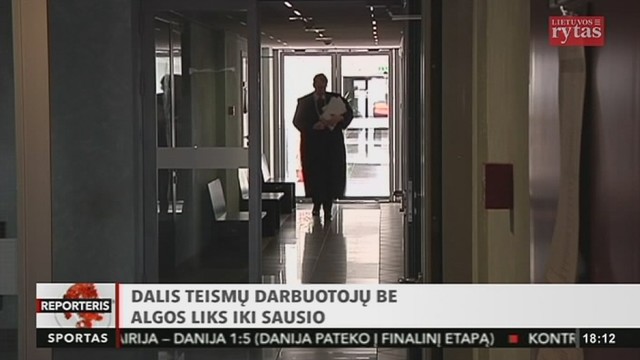 Daliai teismų darbuotojų gresia 2 mėnesius negauti algų