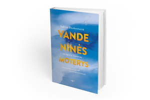 „Vandeninės moterys“ – romanas lyg gydantis pokalbis su drauge 