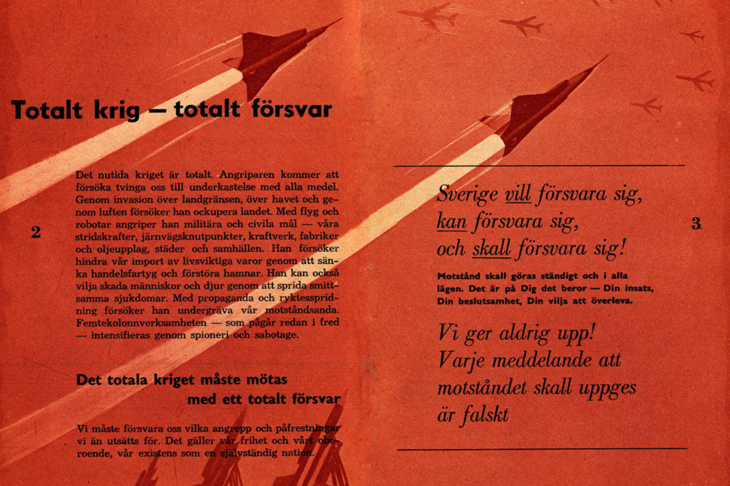  Brošiūra „Jei ateis karas“ (Om kriget kommer) pirmąasyk buvo išleista Antrojo pasaulinio karo metu.