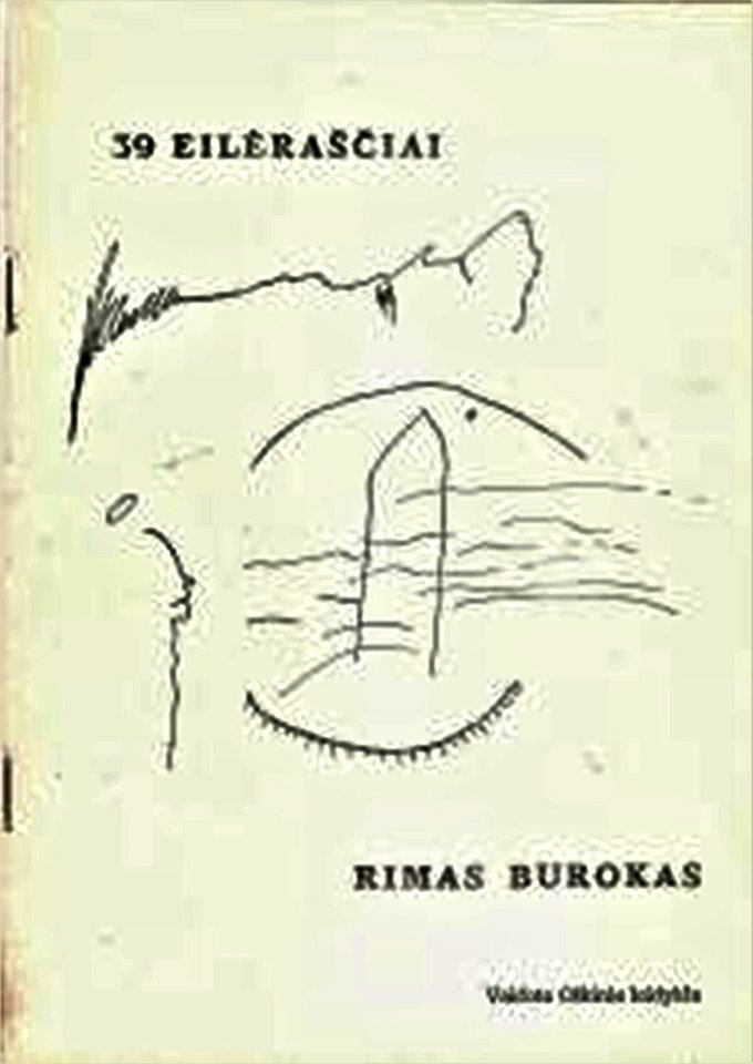Pirmosios R.Buroko eilėraščių knyga.