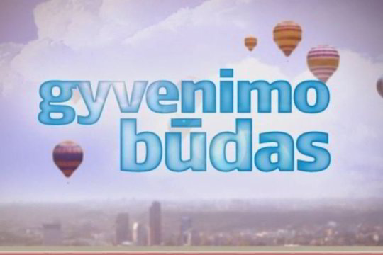 Gyvenimo būdas (2018-05-08)