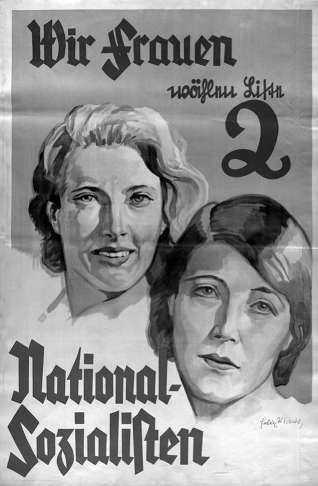 1932 m. rinkiminis nacių plakatas: „Mes, moterys, balsuojame už sąrašą Nr. 2, nacionalsocialistus!“<br>Leidėjo nuotr.