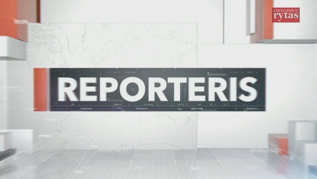 Reporteris 2018-05-17 (22 val. 30 min.) 