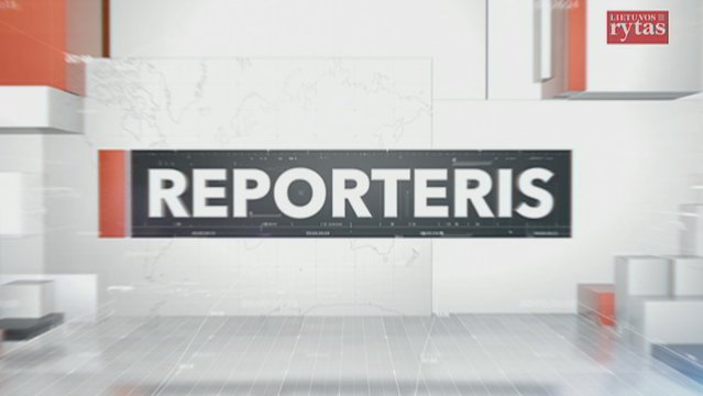 Reporteris 2018-05-22 (22 val. 30 min)