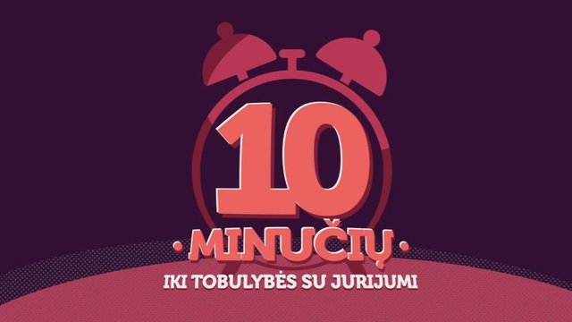 Laida „10 min. iki tobulybės su Jurijumi“ 2018-06-16
