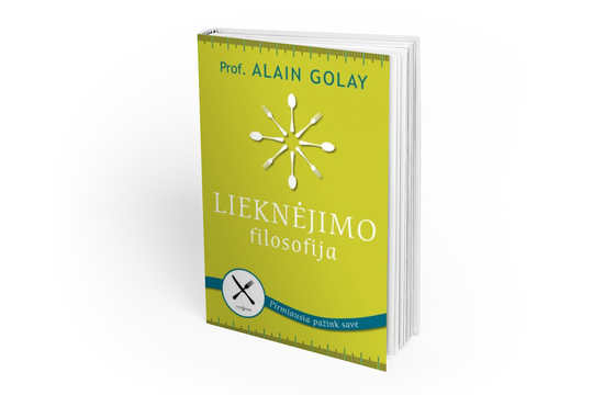 Profesorius Alainas Golay: „Gyvenkite savo gyvenimą, lieknėkite, ir jus aplankys laimė“