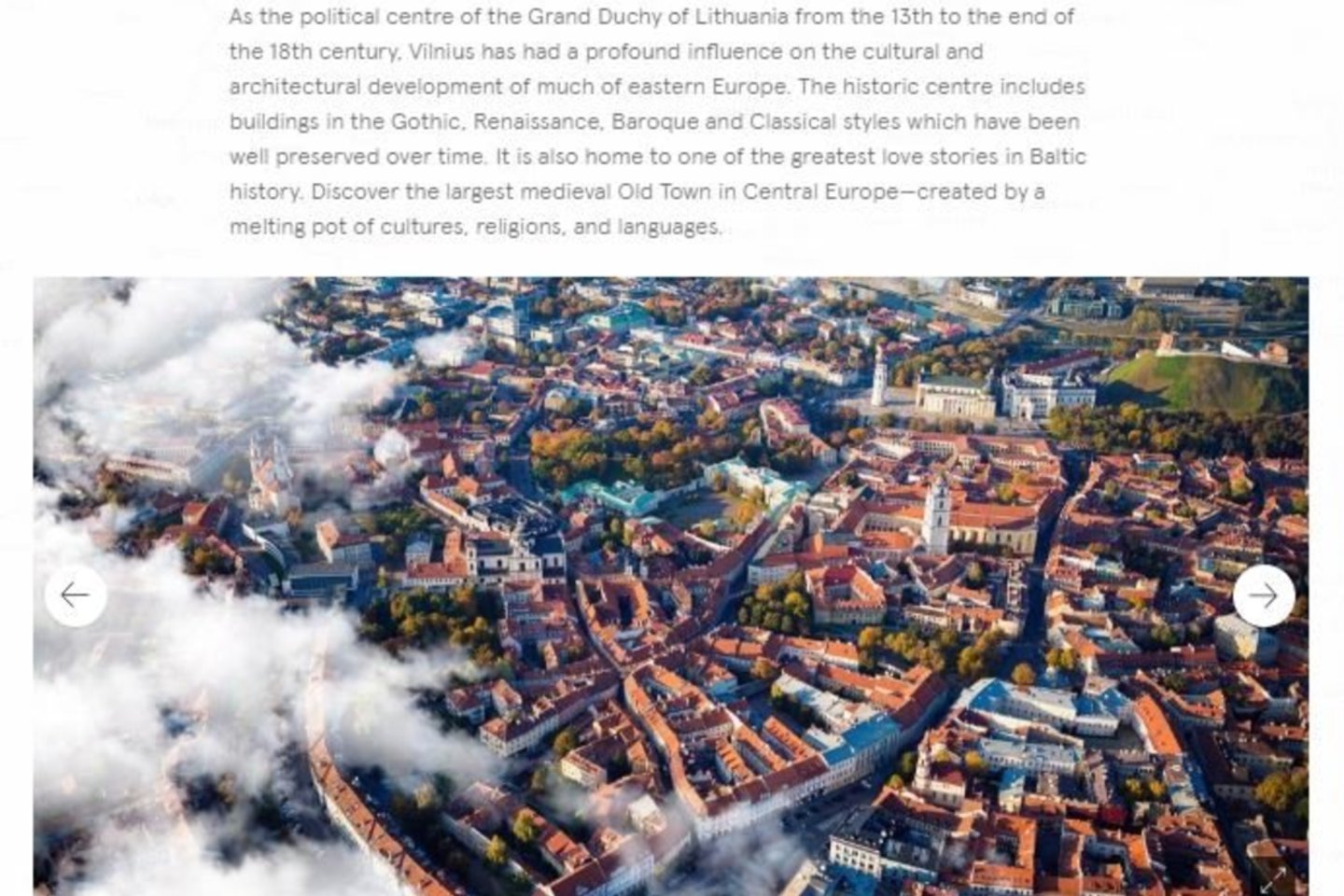 Platformoje, kuri skatina pasaulio keliautojus pažinti UNESCO saugomas pasaulio paveldo vietoves, Vilnius atsidūrė šalia kitų 33 Europos vietų.