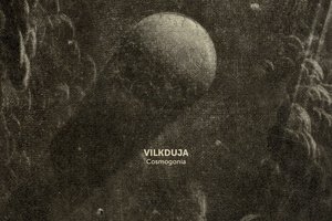 Albumo apžvalga. „Vilkduja“ „Cosmogonia“