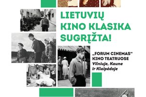 Vilniuje, Kaune ir Klaipėdoje nemokamais seansais bus pristatyti naujai restauruoti lietuviški filmai