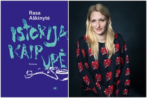 Naujausiame Rasos Aškinytės romane – trys upės atnešti moterų likimai