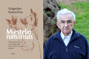 Sugrįžta Grigorijaus Kanovičiaus „Miestelio romansas“
