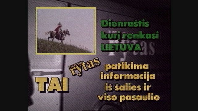 Archyvai: pamatykite vieną pirmųjų dienraščio „Lietuvos rytas“ video reklamų