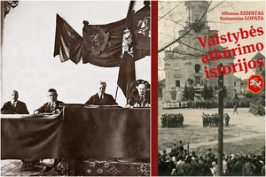 Garsūs istorikai papildė valstybės atkūrėjų gyvenimą netikėtais štrichais