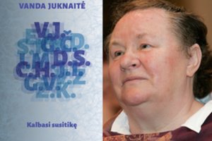 V. Juknaitės knyga „Kalbasi susitikę“ – nekasdienis susitikimas su savimi ir Kitu