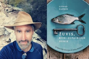Liudo Dapkaus „Žuvis, kuri supainiojo duris“ – apie potyrius, kurių suteikia judėjimas