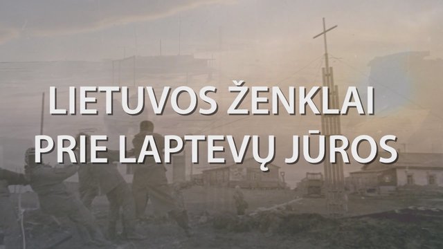 „Lietuvos ženklai prie Laptevų jūros" 2021-01-10
