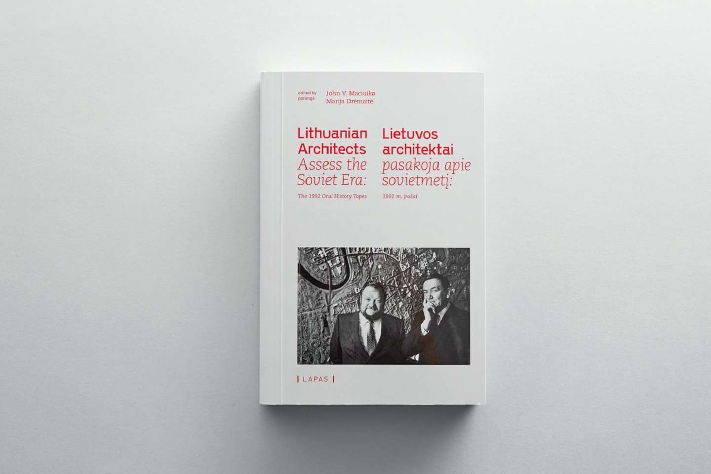 Knygą „Lietuvos architektai pasakoja apie sovietmetį: 1992 m. įrašai“ išleido „Lapo“ leidykla.<br>  R.Daškevičiaus nuotr.